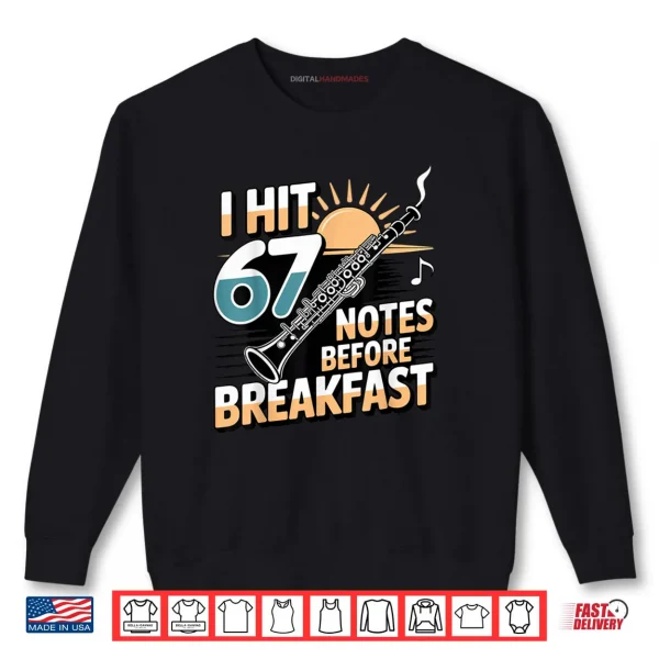 Sweatshirt Oboe Player Orchestra 67 Meme Joke Marching Band Shirt