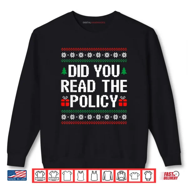 Office Christmas Squad Did You Read The Policy Shirt 1 Sweatshirt Office Christmas Squad Did You Read The Policy Shirt