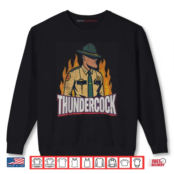Sweatshirt Officer Sergeant Cassius Thundercock Bodycam Funny Meme Shirt