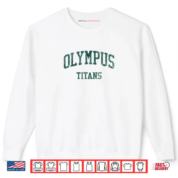 Sweatshirt Olympus High School HS Salt Lake City UT Vintage Sports Shirt