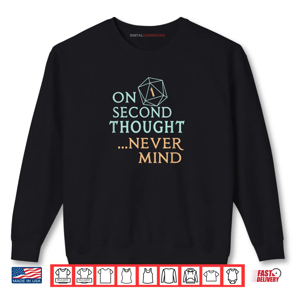 On Second Thought Never Mind Shirt On Second Thought Never Mind Shirt