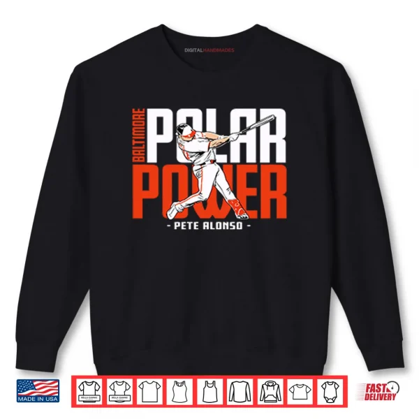 Sweatshirt Pete Alonso Polar Power Baltimore Shirt