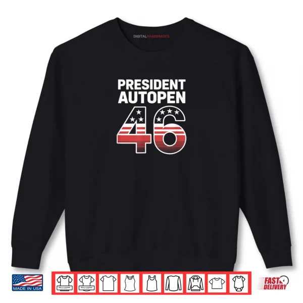Sweatshirt President Autopen 46 Shirt