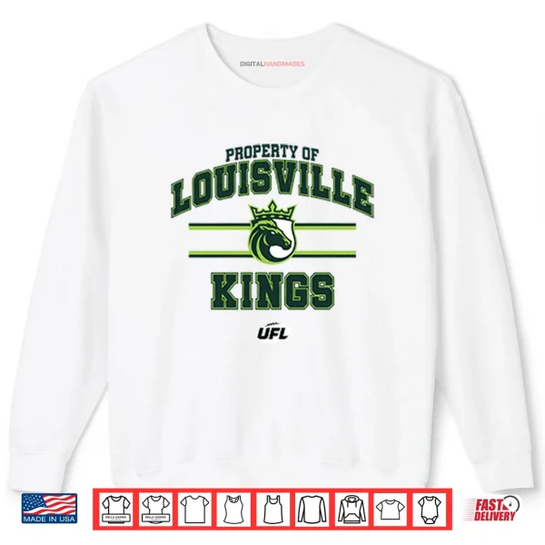 Sweatshirt Property Of Louisville Kings Shirt