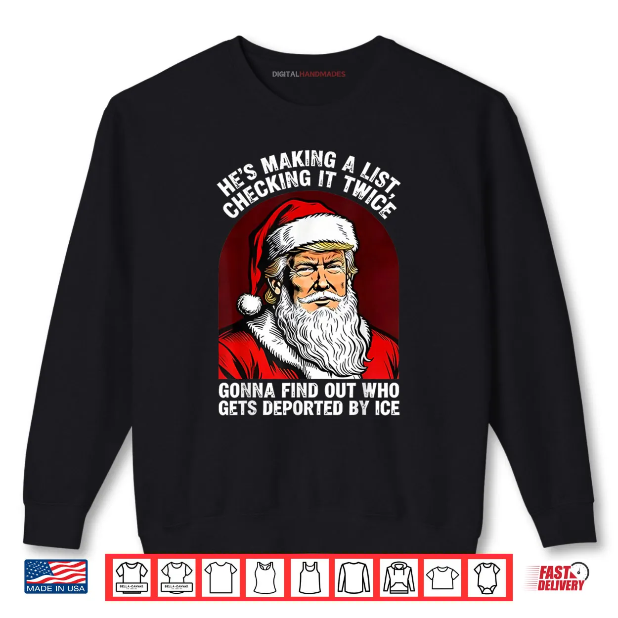 Santa Trump He’s Making a List Checking it Twice Christmas Shirt Santa Trump He’s Making a List Checking it Twice Christmas Shirt