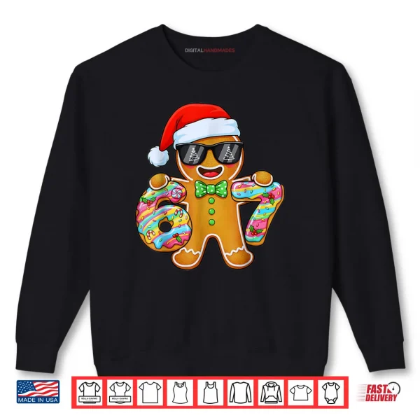 Sweatshirt Six Seven 67 Gingerbread Christmas Boys Xmas 6 7 Shirt