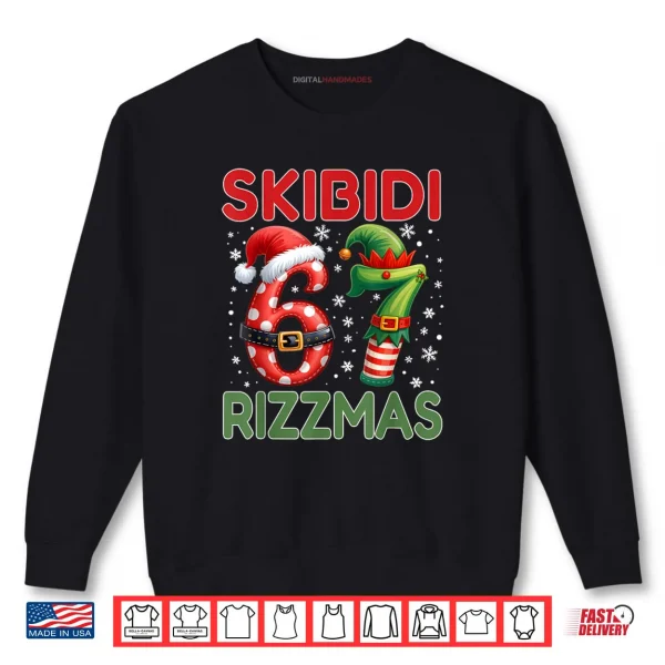 Skibidi Rizzmas 67 Christmas Six Seven Xmas Shirt 1 Sweatshirt Skibidi Rizzmas 67 Christmas Six Seven Xmas Shirt