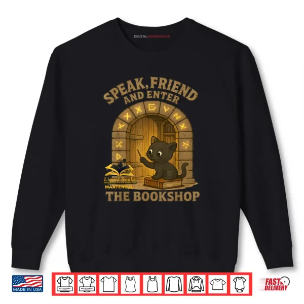 Sweatshirt Speak Friend Enter Funny Bookshop Magic Black Panther Shirt