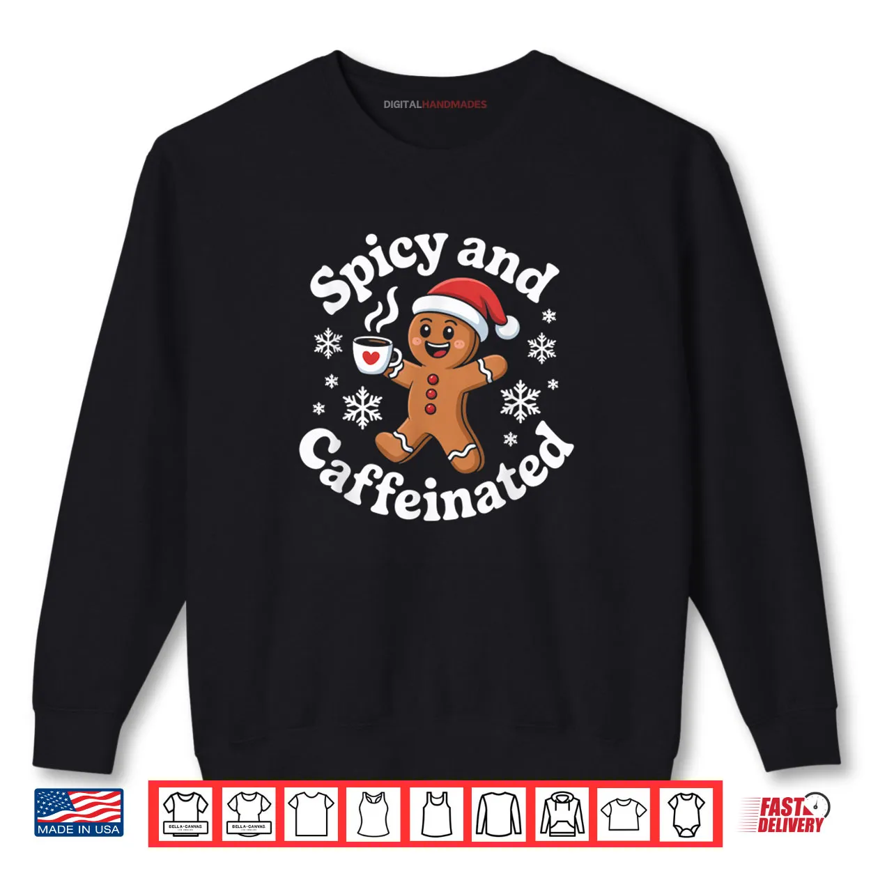 Spicy and Caffeinated Gingerbread Coffee Christmas Shirt Spicy and Caffeinated Gingerbread Coffee Christmas Shirt