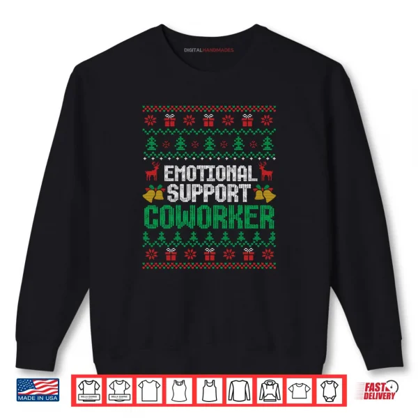 Support Coworker Ugly Christmas Shirt 1 Sweatshirt Support Coworker Ugly Christmas Shirt