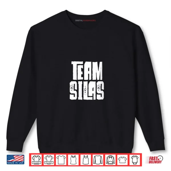 Team Silas Son Dad Mom Husband Grandson Sports Shirt 1 Sweatshirt Team Silas Son Dad Mom Husband Grandson Sports Shirt