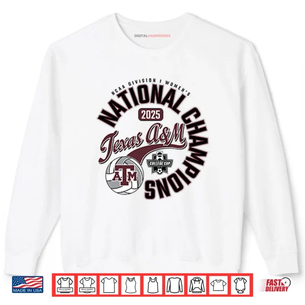 Sweatshirt Texas AM Aggies National Champs 2025 Volleyball Shirt 1