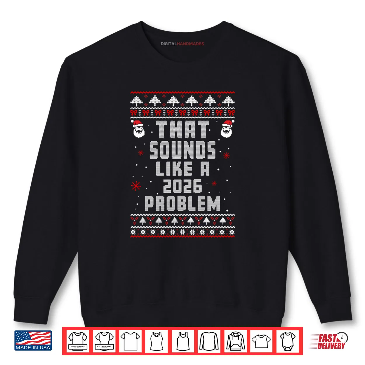 That Sounds Like A 2026 Problem Funny Ugly Christmas Sweater Shirt That Sounds Like A 2026 Problem Funny Ugly Christmas Sweater Shirt