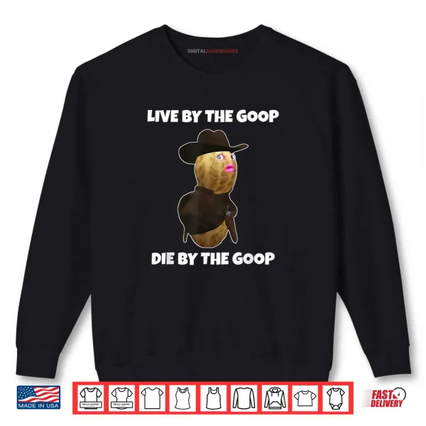 Sweatshirt The Burnt Peanut Bungulator Goop Goop Shirt