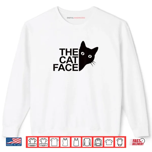 Sweatshirt The Cat Face Funny Cute Kitty Shirt 1