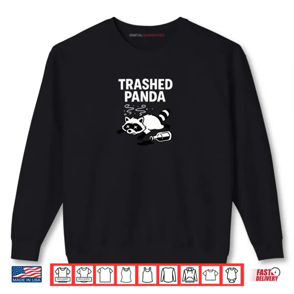 Trashed Panda Shirt 1 Sweatshirt Trashed Panda Shirt