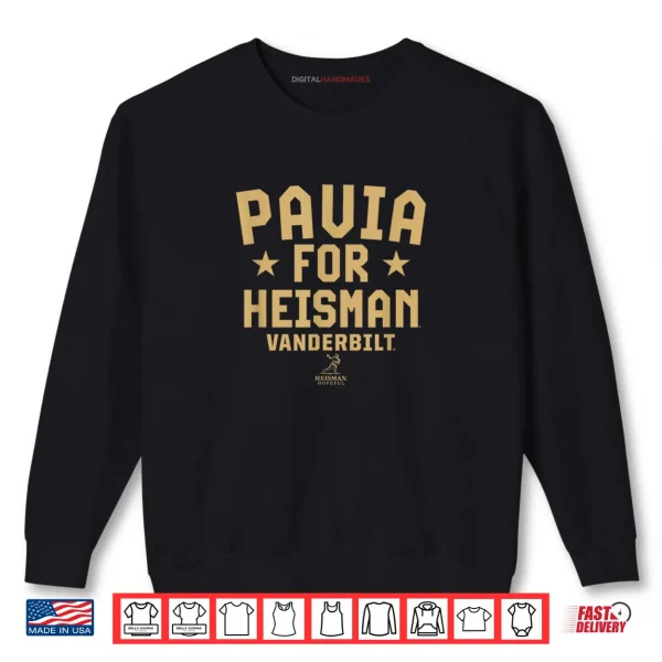 Vanderbilt Football Diego Pavia for Heisman Vanderbilt All Shirt 1 Sweatshirt Vanderbilt Football Diego Pavia for Heisman Vanderbilt All Shirt