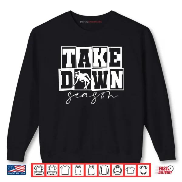 Vintage Takedown Season Wrestling Gift Shirt 1 Sweatshirt Vintage Takedown Season Wrestling Gift Shirt