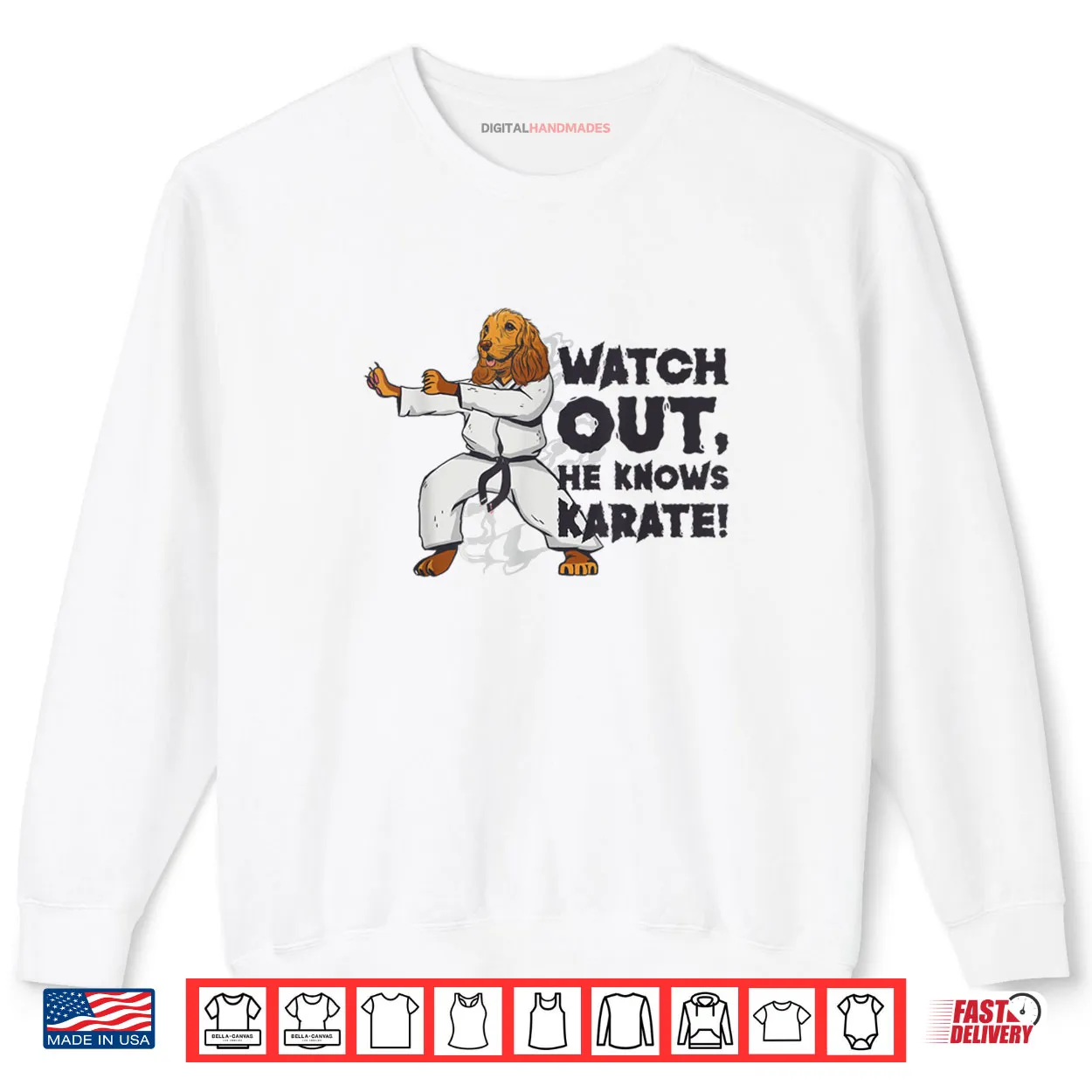 Watch Out He Knows Karate Dog Karate Martial Arts Shirt Watch Out He Knows Karate Dog Karate Martial Arts Shirt