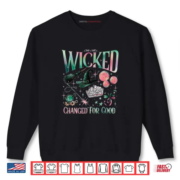 Sweatshirt Wicked Changed for Good Shirt
