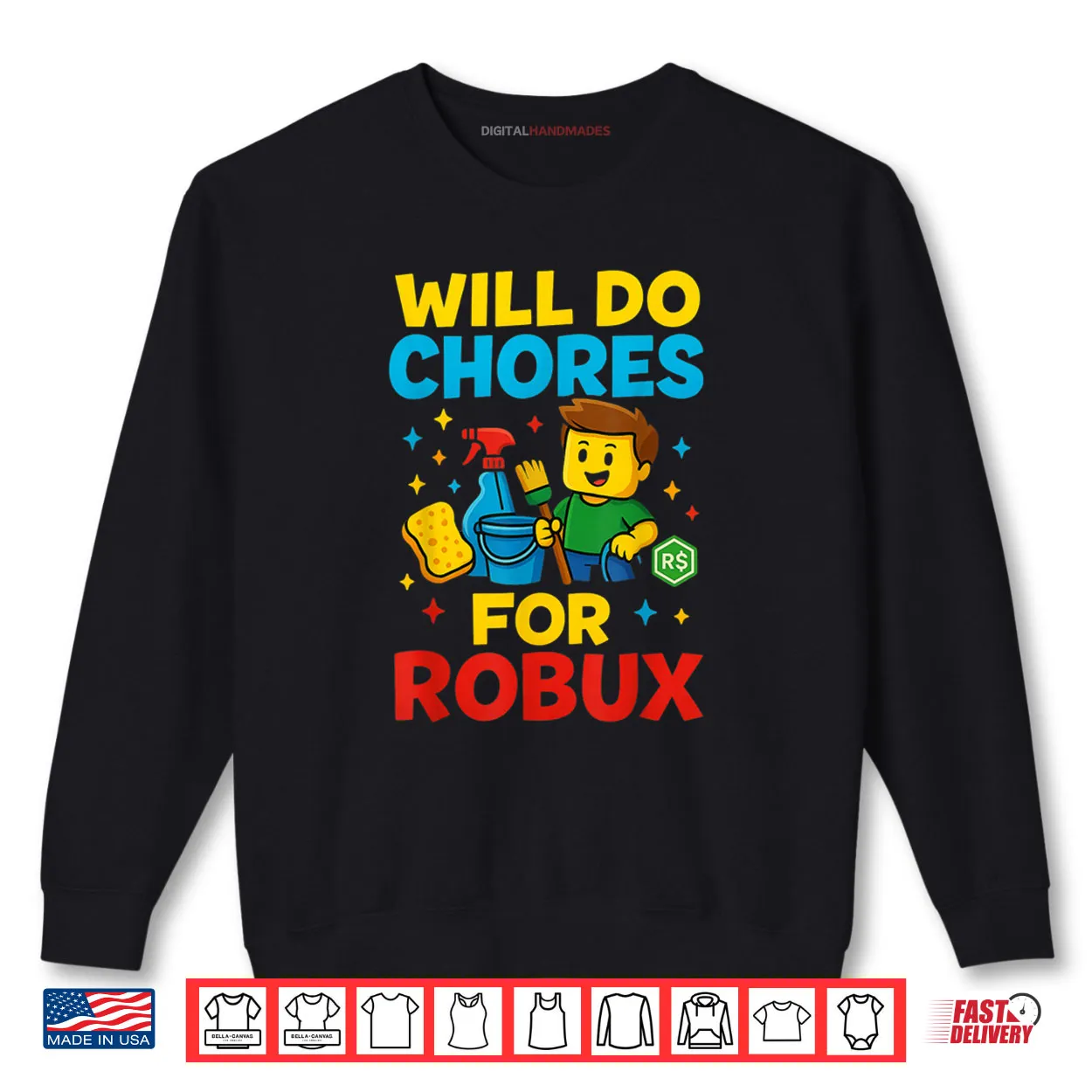 Will Do Chores for Robux Gamer Shirt Will Do Chores for Robux Gamer Shirt