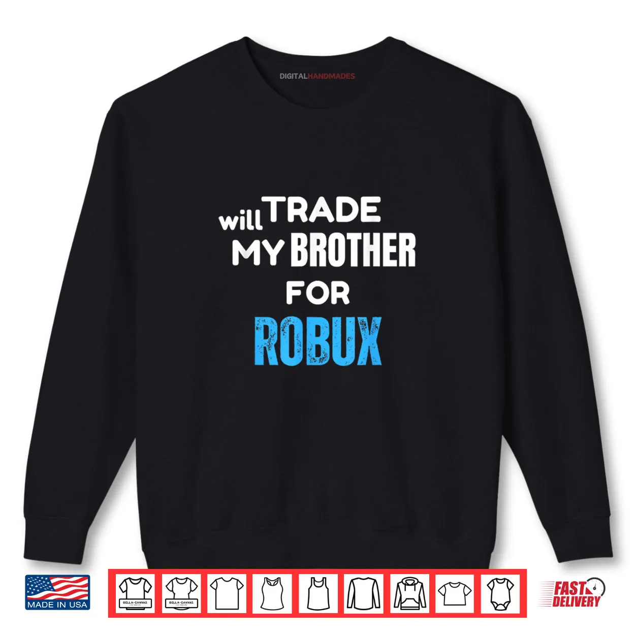 Will Trade My Brother for Robux Gaming Shirt Will Trade My Brother for Robux Gaming Shirt