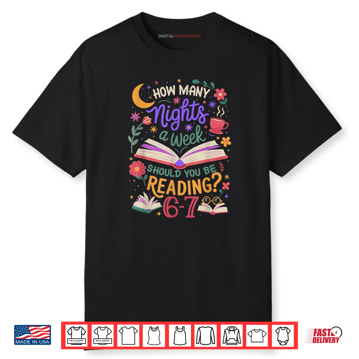 Teacher 67 How Many Nights A Week Should You Be Reading 6 7 Shirt Teacher 67 How Many Nights A Week Should You Be Reading 6 7 Shirt