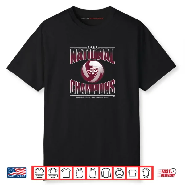 Texas A&M Women’s Volleyball 2025 NCAA Champions Shirt