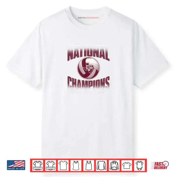 Texas A&M Women’s Volleyball 2025 NCAA Champions Shirt
