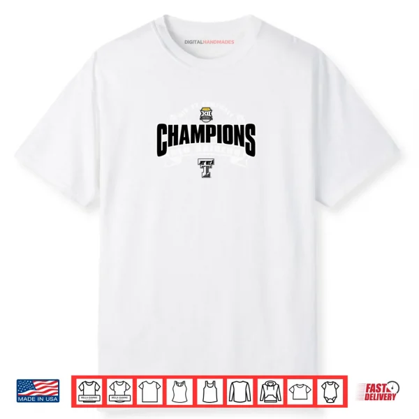 Texas Tech Red Raiders Big 12 Champs 2025 Shirt