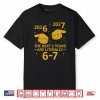 The Next 2 Years are Literally 6 7 Funny 67 Meme NYE 2026 Shirt