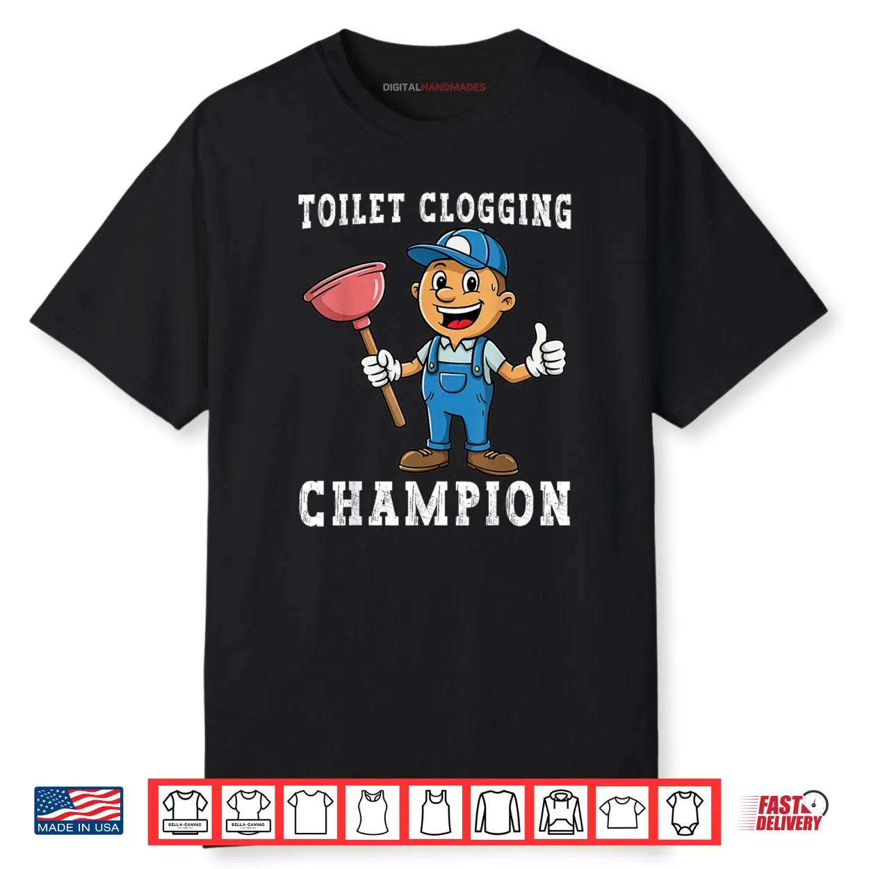 Toilet Clogging Champion Plumber Humor Joke Dad Shirt Toilet Clogging Champion Plumber Humor Joke Dad Shirt