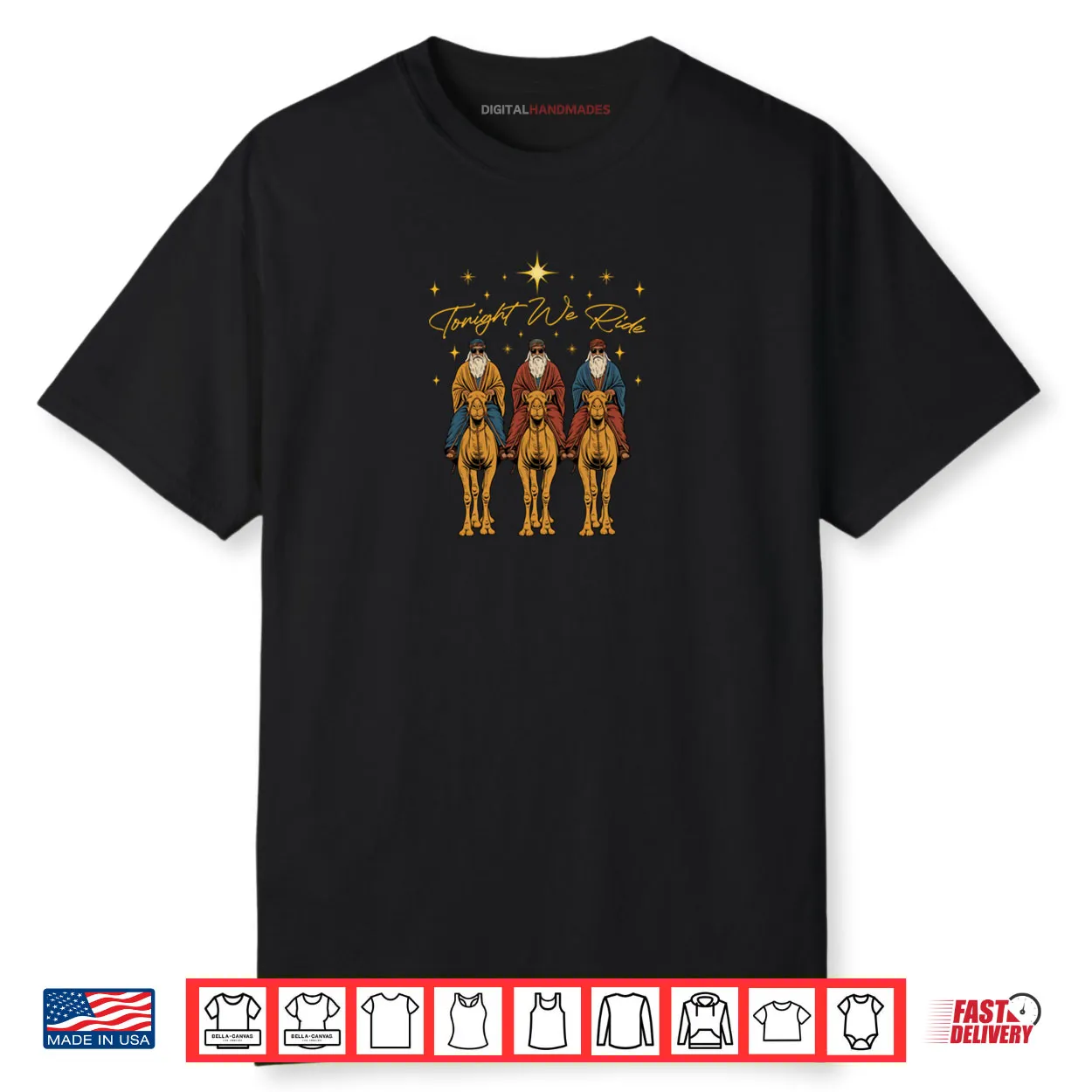 Tonight We Ride Three Wise Men Christmas Nativity Shirt Tonight We Ride Three Wise Men Christmas Nativity Shirt