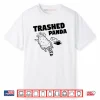 Trashed Panda Raccoon Gets Drunk Shirt