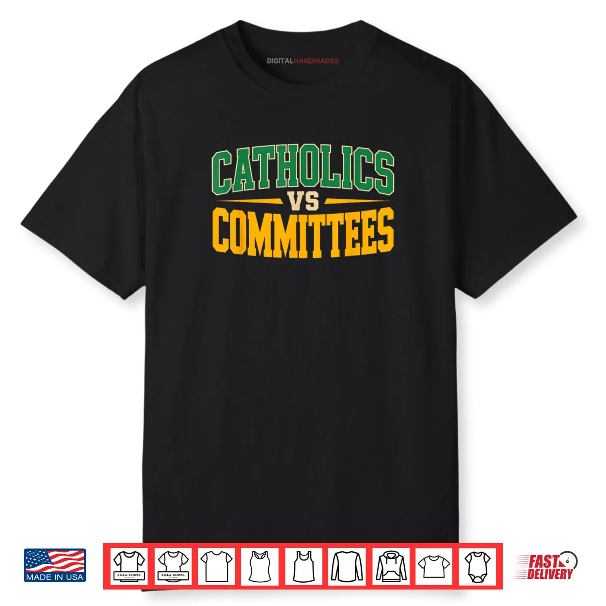 Trendy Sarcastic Saying Catholics Vs Committees Shirt Trendy Sarcastic Saying Catholics Vs Committees Shirt