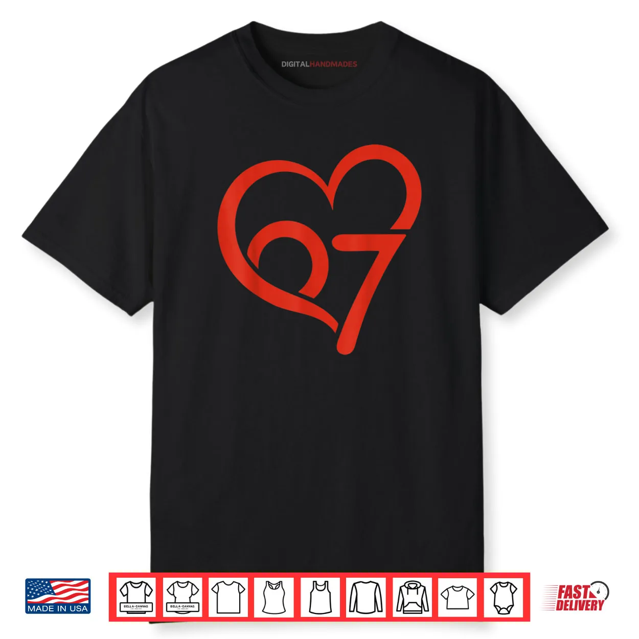 Valentine’s Day 67 Meme 67th Birthday 6 7 Valentine Heart Shirt Valentine’s Day 67 Meme 67th Birthday 6 7 Valentine Heart Shirt