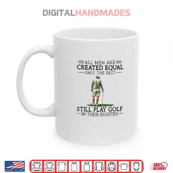 White Mug Best Men Play Golf Eighties Funny Golfer Golfing Shirt