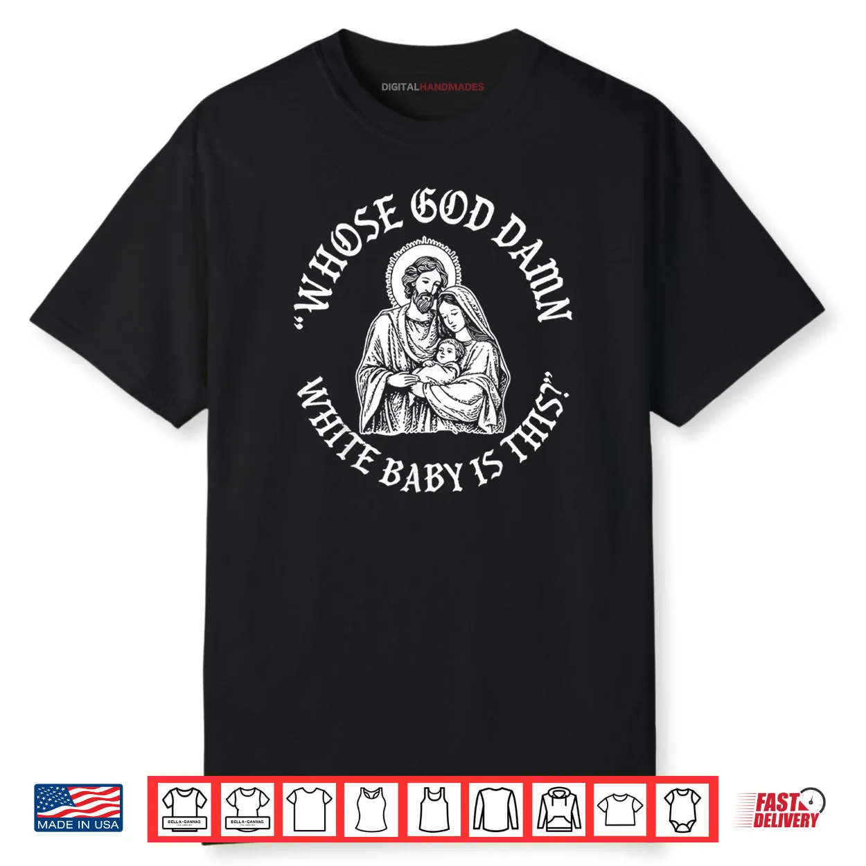 Whose God Damn White Baby is This Humor for Sarcastic Shirt Whose God Damn White Baby is This Humor for Sarcastic Shirt
