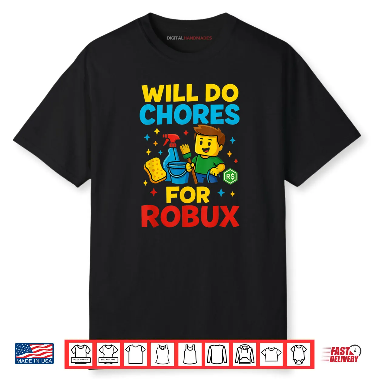 Will Do Chores for Robux Gamer Shirt Will Do Chores for Robux Gamer Shirt