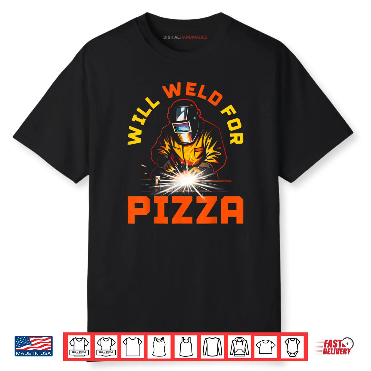 Will Weld for Pizza Shirt Will Weld for Pizza Shirt