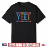 Yeet Slang Quote Tribal Style Meme Shirt