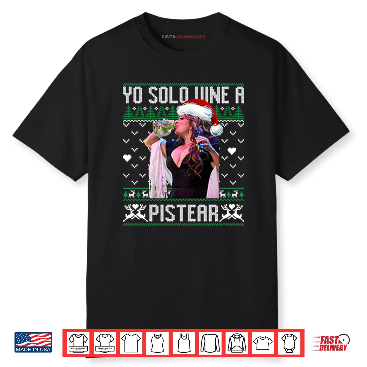 Yo Solo Vine A Pistear Christmas Shirt Yo Solo Vine A Pistear Christmas Shirt