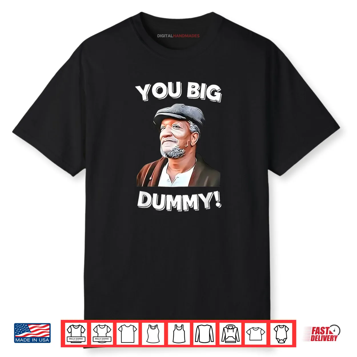 You Big Dummy Retro Quote Shirt You Big Dummy Retro Quote Shirt