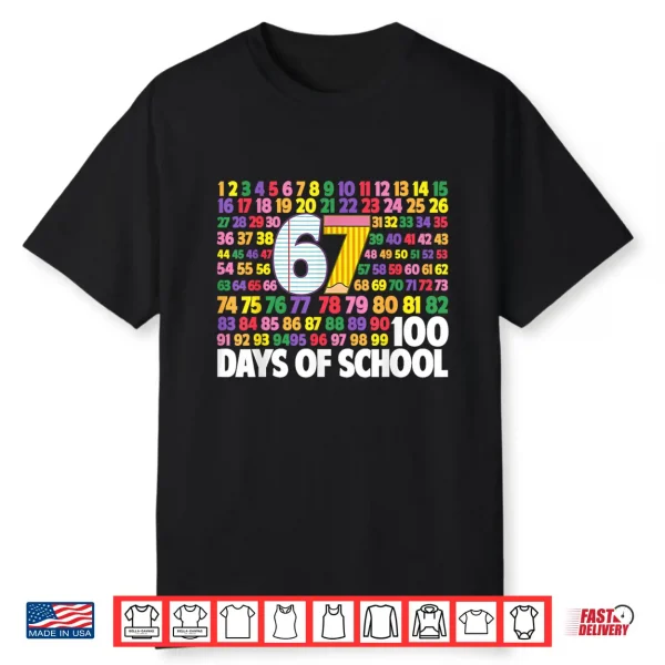 100th Day 67 100 Days of School Shirt Boys Kids Teacher Shirt