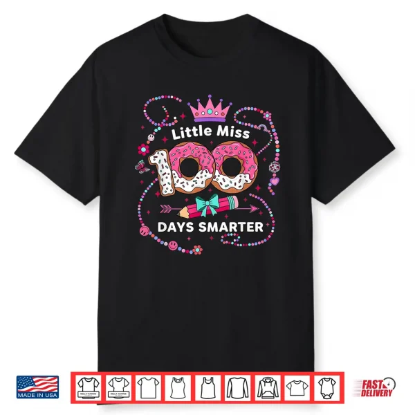 100th Day of School Girls Kids Little Miss 100 Days Smarter Shirt