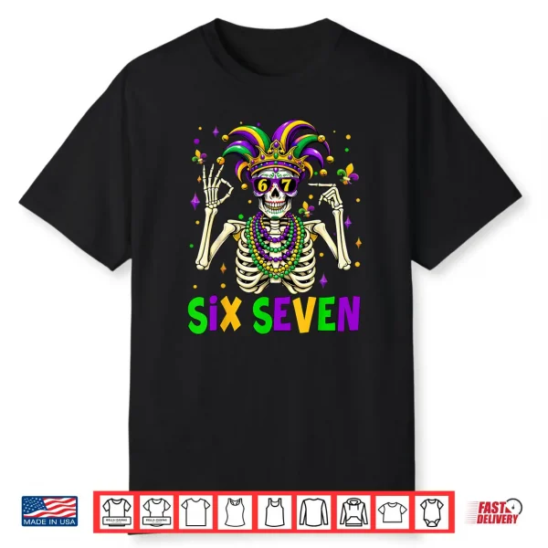 67 Mardi Gras Skeleton 6 7 Meme Mask Beads Six Seven Shirt