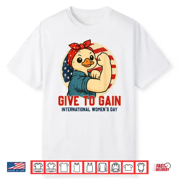 8 March International Women’S Day 2026 Give To Gain Shirt