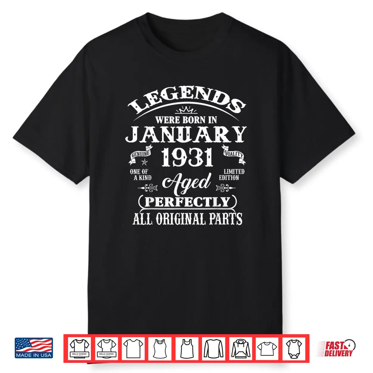 95th Birthday Gift Legend Born in January 1931 95 Yrs Old Shirt 95th Birthday Gift Legend Born in January 1931 95 Yrs Old Shirt