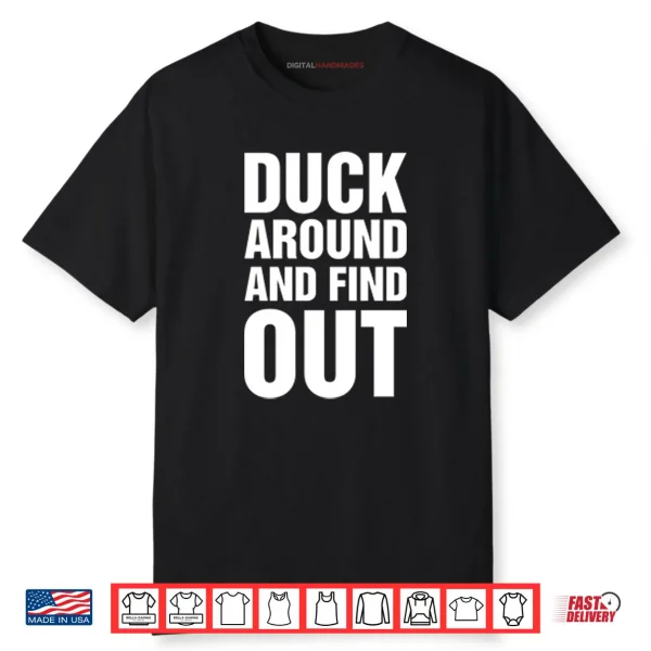Anaheim Ducks Duck Around And Find Out Shirt