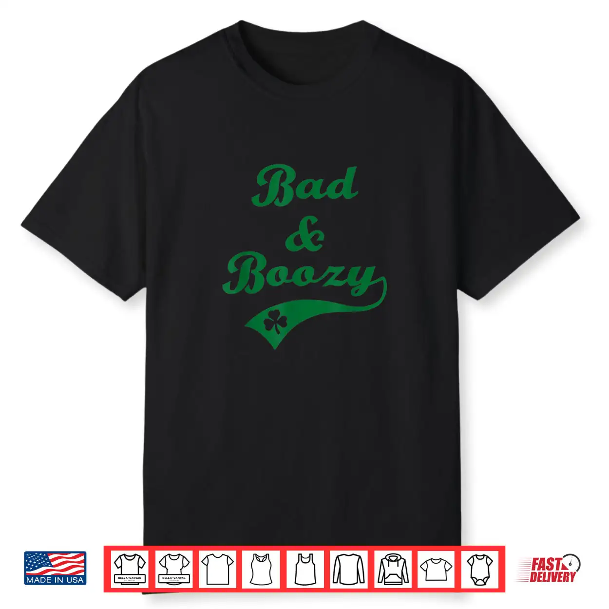 Bad and Boozy Funny Saint Patrick’ Day Drinking Shirt Mens Bad and Boozy Funny Saint Patrick’ Day Drinking Shirt Mens